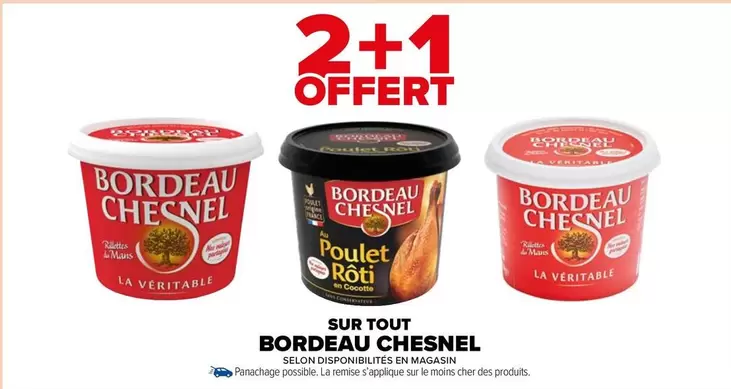 Bordeau Chesnel - Sur Tout Chesnel offre sur Carrefour Market