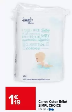 Simply - Carrés Coton Bébé offre à 1,19€ sur Carrefour Market