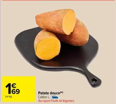 Patate Douce offre à 1,69€ sur Carrefour Market