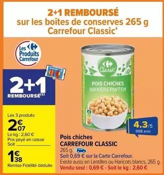 Carrefour - Classic Pois Chiches offre à 1,38€ sur Carrefour Market