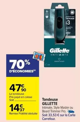 Gillette - Tondeuse offre à 14,37€ sur Carrefour Market