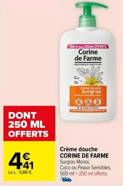 Crème Douche offre à 4,41€ sur Carrefour Market