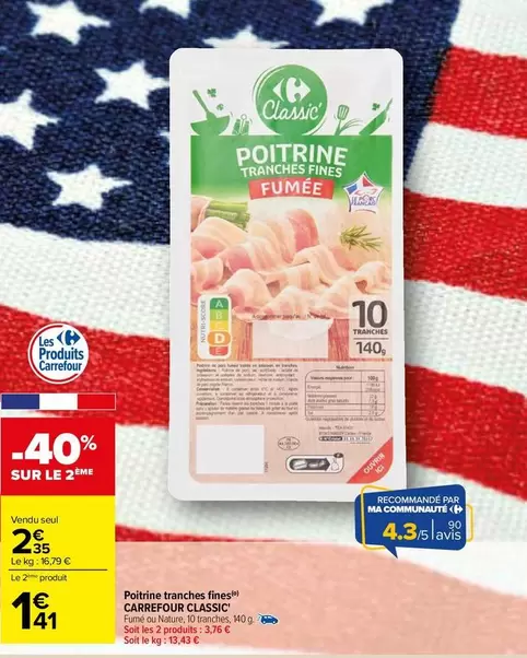 Carrefour - Poitrine Tranches Fines offre à 2,35€ sur Carrefour