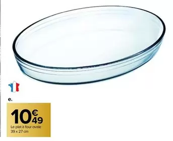 Le Plata Four Ovale offre à 10,49€ sur Carrefour