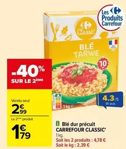 Carrefour - Blé Dur Précuit Classic' offre à 2,99€ sur Carrefour