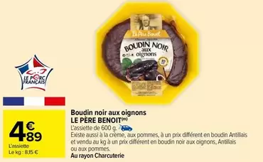 Boudin Noir Aux Oignons offre à 4,89€ sur Carrefour