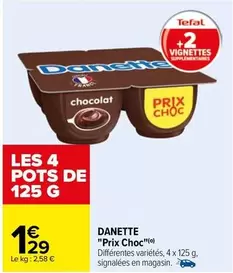 Danone - Danette offre à 1,29€ sur Carrefour