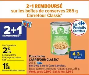 Carrefour - Classic Pois Chiches offre à 1,38€ sur Carrefour