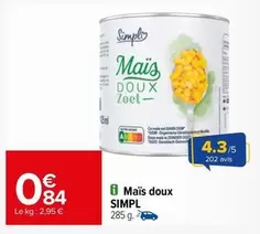 Simply - Mais Doux offre à 0,84€ sur Carrefour