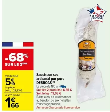 Debroas - Saucisson Sec Artisanal Pur Porc offre à 5,19€ sur Carrefour Drive