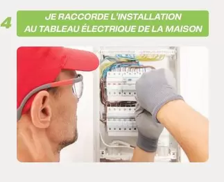 Raccorde L'installation Au Tableau Électrique De La Maison offre sur Yesss Electrique