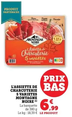 Montagne Noire - L'Assiette De Charcuterie 5 Varietes offre à 6,99€ sur Hyper U