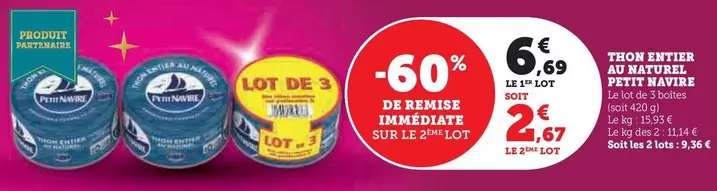 Petit Navire - Thon Entier De La Parfum offre à 6,69€ sur Hyper U