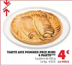 Tarte Aux Pommes Prix Mini 6 Parts offre à 4€ sur Hyper U