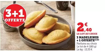 3 Madeleines + 1 Offerte offre à 2,4€ sur Hyper U