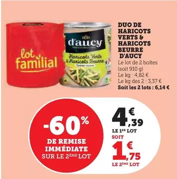 D'aucy - Duo De Haricots Verts & Haricots Beurre offre à 4,39€ sur Super U