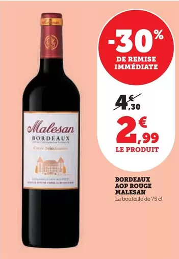 Malesan - Bordeaux AOP Rouge offre à 2,99€ sur Super U