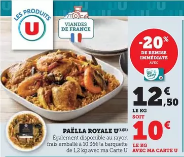 U - Paëlla Royale offre à 12,5€ sur Super U