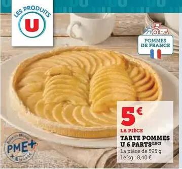 U - Tarte Pommes 6 Parts offre à 5€ sur Super U