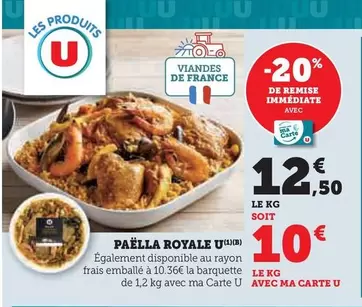 U - Paëlla Royale offre à 12,5€ sur Super U