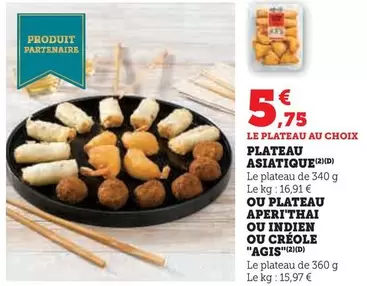 Agis - Plateau Asiatique offre à 5,75€ sur Super U