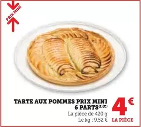 Prix Mini - Tarte Aux Pommes 6 Parts offre à 4€ sur Super U