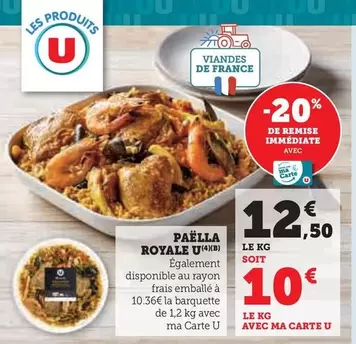 U - Paëlla Royale offre à 12,5€ sur Super U