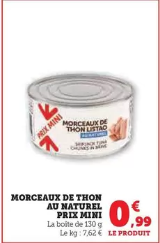 Prix Mini - Morceaux De Thon Au Naturel offre à 0,99€ sur Hyper U