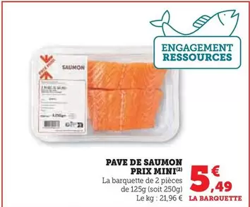 Prix Mini - Pave De Saumon offre à 5,49€ sur Hyper U