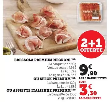 Negroni - Bresaola Premium offre à 4,95€ sur Super U