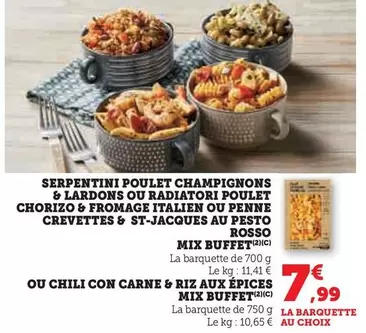 Mix Buffet - Serpentini Poulet Champignons & Lardons  offre à 7,99€ sur U Express