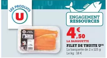 U - Filet De Truite offre à 4,5€ sur U Express