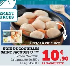 U - Noix De Coquilles Saint Jacques offre à 10,9€ sur U Express