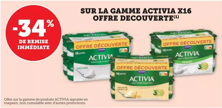 Danone - Sur La Gamme Activia Offre Decouverte offre sur Super U