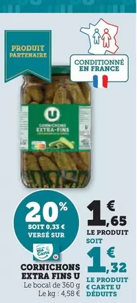 U - Cornichons Extra Fins offre à 1,65€ sur Super U