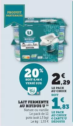 U - Lait Fermente Au Bifidus offre à 2,29€ sur Super U