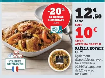 U - Paëlla Royale offre à 12,5€ sur Super U