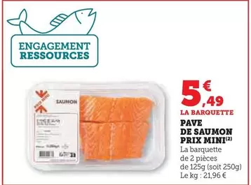 Prix Mini - Pave De Saumon offre à 5,49€ sur U Express