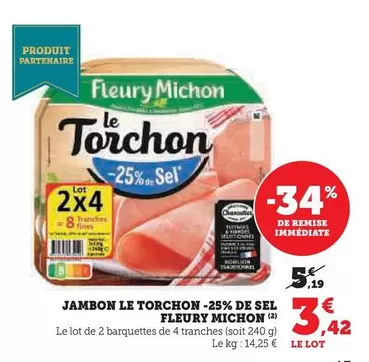 Fleury Michon - 25% De Sel offre à 3,42€ sur U Express