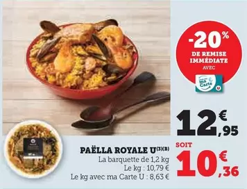 U - Paëlla Royale offre à 12,95€ sur U Express