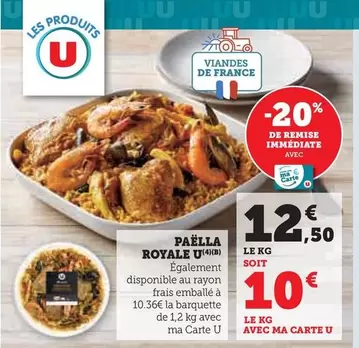 U - Paëlla Royale offre à 12,5€ sur Super U