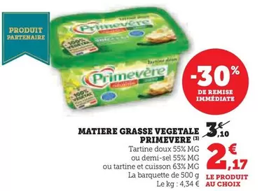 Primevère - Matiere Grasse Vegetale offre à 2,17€ sur U Express