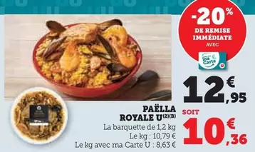 U - Paëlla Royale offre à 12,95€ sur U Express