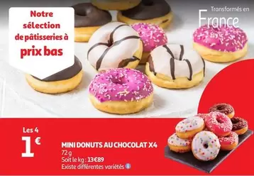 Donuts - Mini  Au Chocolat X4 offre à 1€ sur Auchan Hypermarché