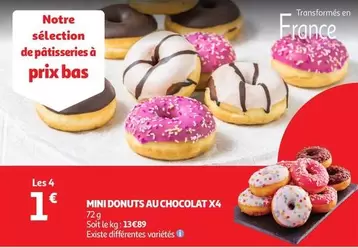 Donuts - Mini  Au Chocolat X4 offre à 1€ sur Auchan Hypermarché