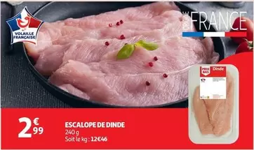 Escalope De Dinde offre à 2,99€ sur Auchan Supermarché