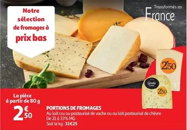 Portions De Fromages offre à 2,5€ sur Auchan Supermarché