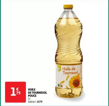 Pouce - Huile De Tournesol offre à 1,79€ sur Auchan Supermarché