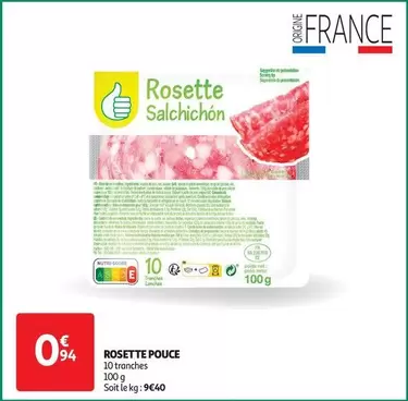 Pouce - Rosette offre à 0,94€ sur Auchan Supermarché