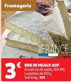 Brie De Meaux Aop offre à 3€ sur Auchan Supermarché